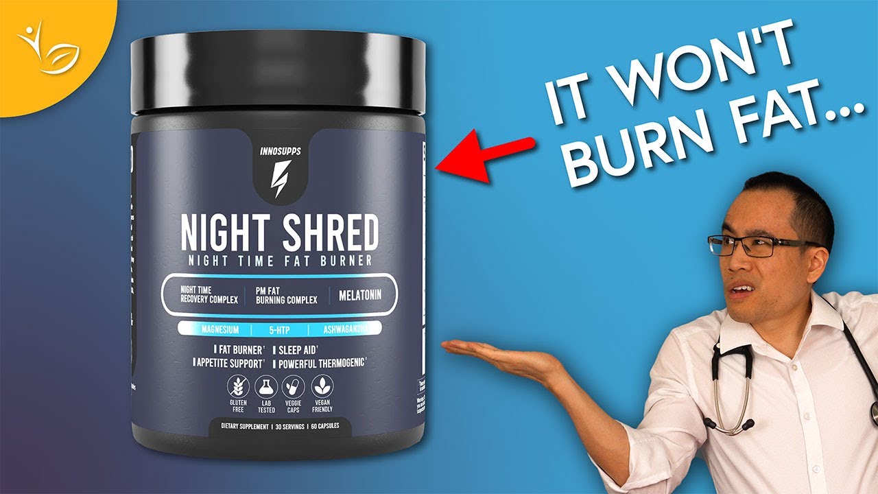 Обзор Night Shred от Inno Supps: честное мнение врача