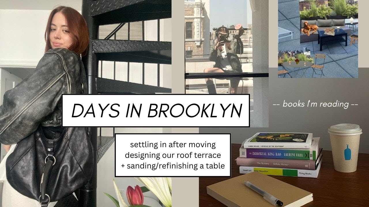 NYC Days 💐 Settling in, designing our roof terrace + books I'm reading