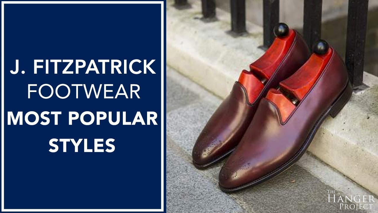 Most Popular Styles | J. Fitzpatrick Footwear