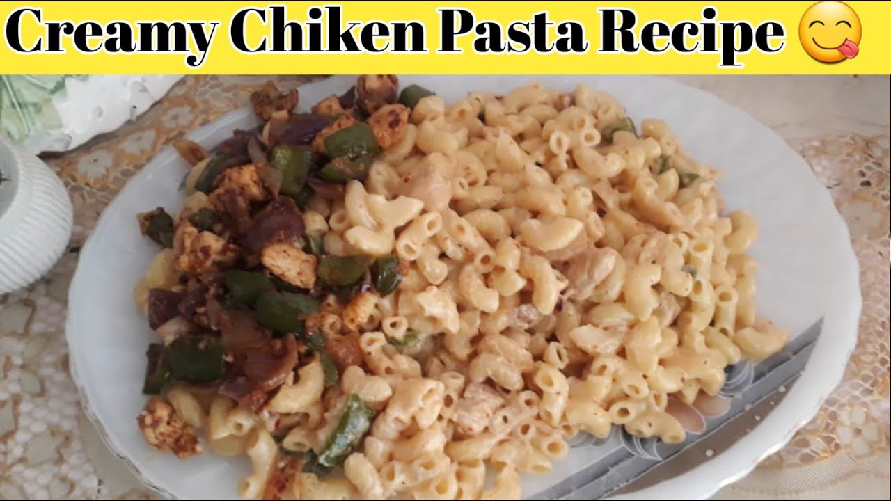 Creamy Chicken Pasta Recipe|Chicken Pasta Recipe By Food Secrets With Saba