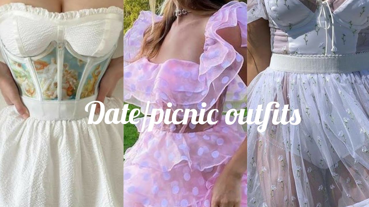 Date/picnic outfits ideas (2021)