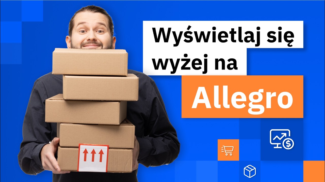Popraw widoczność swoich ofert na Allegro! Jak wyświetlać się wyżej na marketplace?