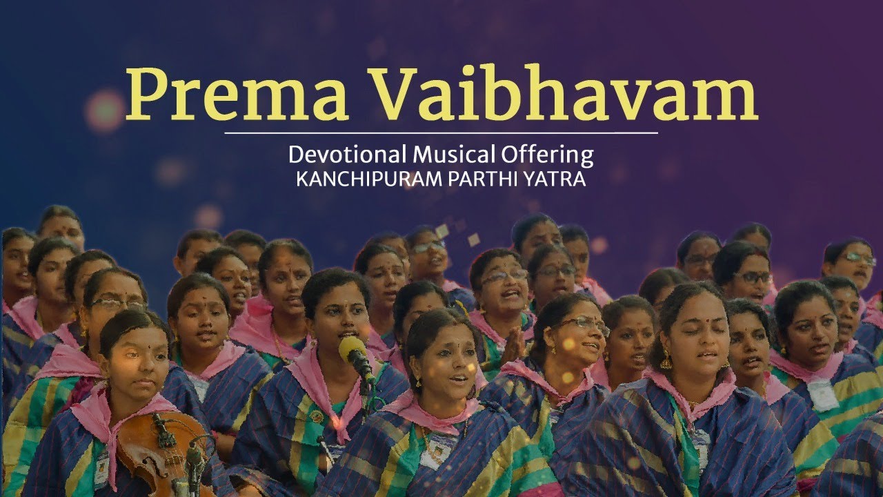 Prema Vaibhavam | Devotional Musical Offering | Kanchipuram Parthi Yatra | Feb 05, 2023