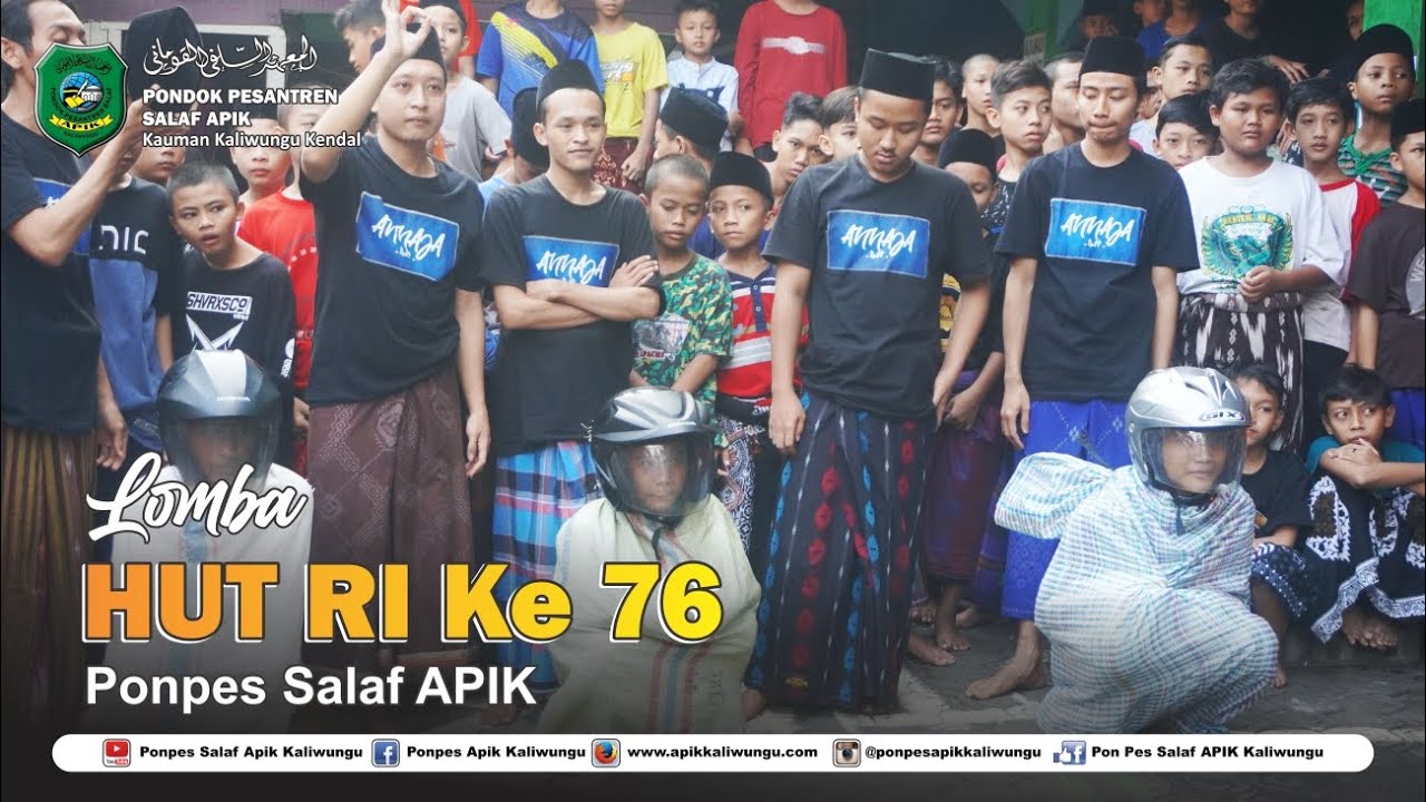 LOMBA HUT RI Ke 76 || PONDOK APIK KALIWUNGU KENDAL