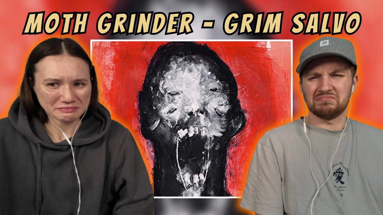 Moth Grinder - Grim Salvo REACTION