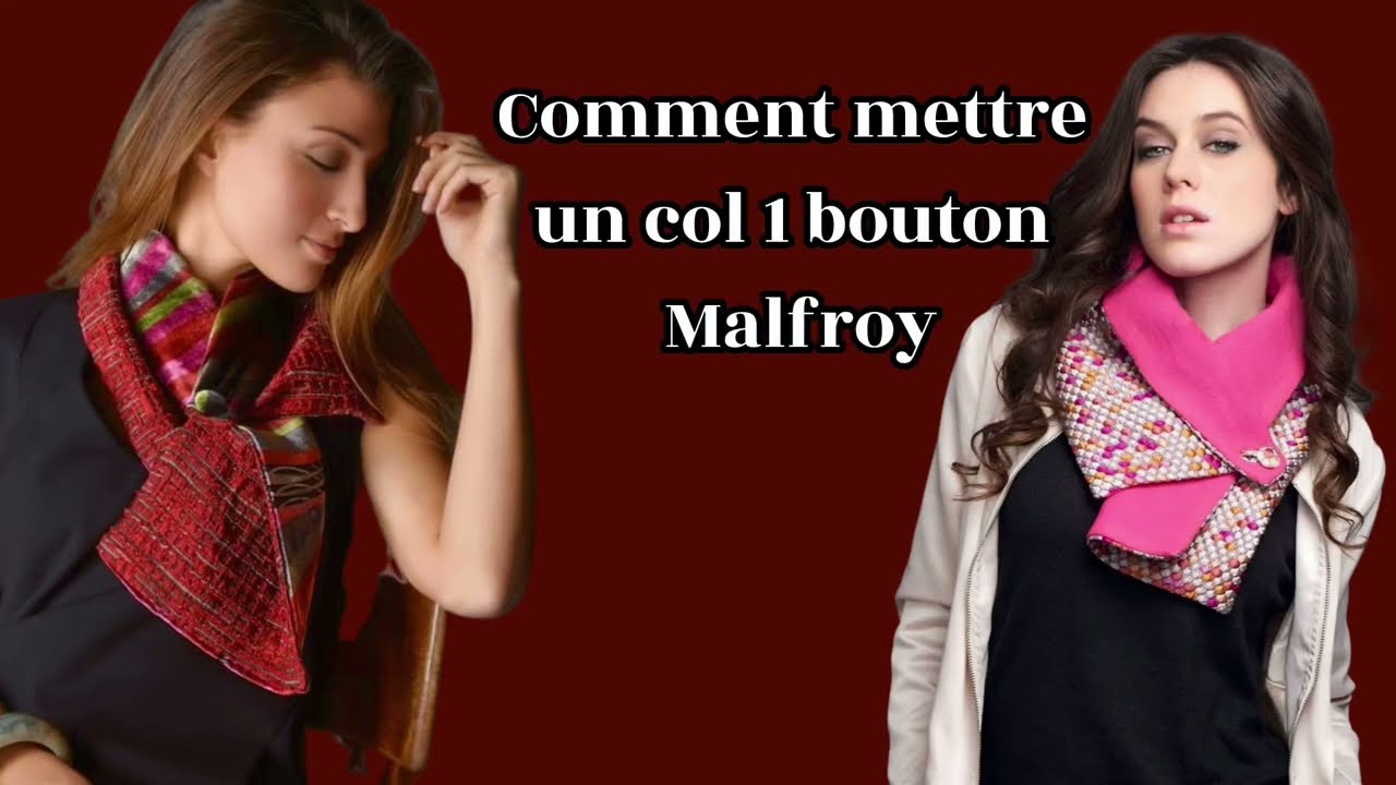 Comment mettre un col 1 bouton Malfroy ?