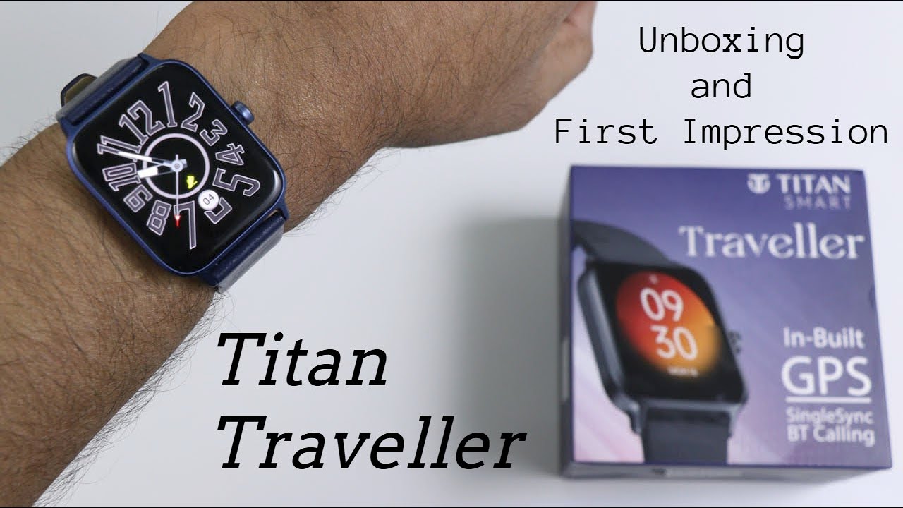 First Look at Titan Smart Traveller: Unboxing and Quick Review