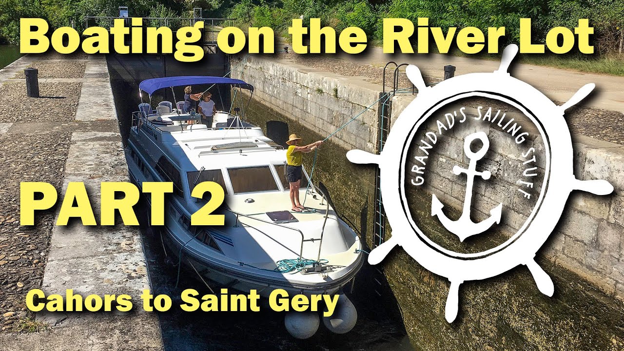 Boating on the River Lot - Part 2