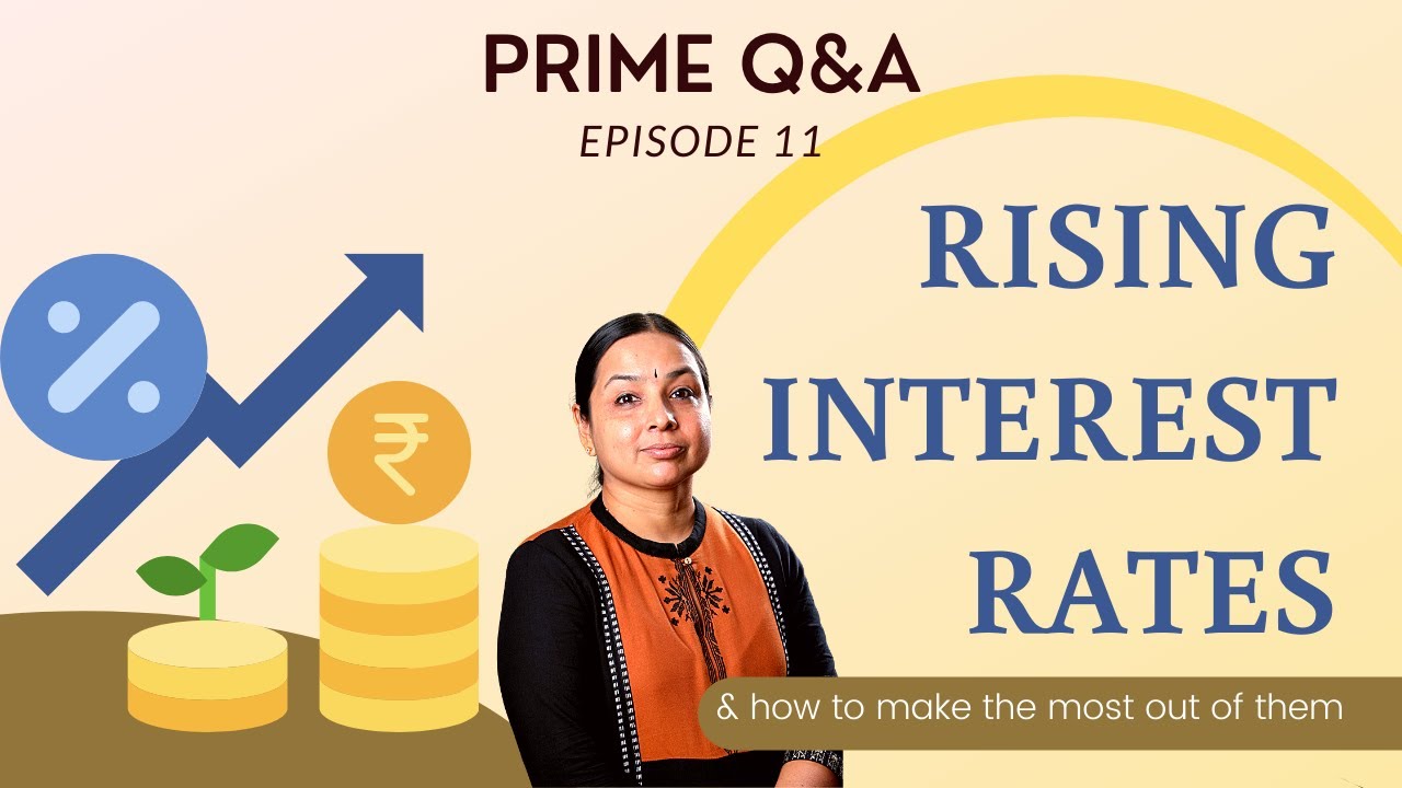Rising interest rates | Prime Q&A - Episode 11