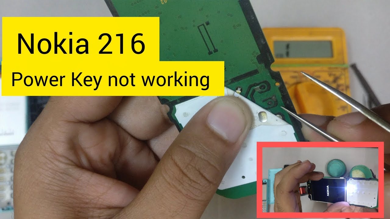 Nokia RM 1187 power key ways - Nokia 216 power button not working