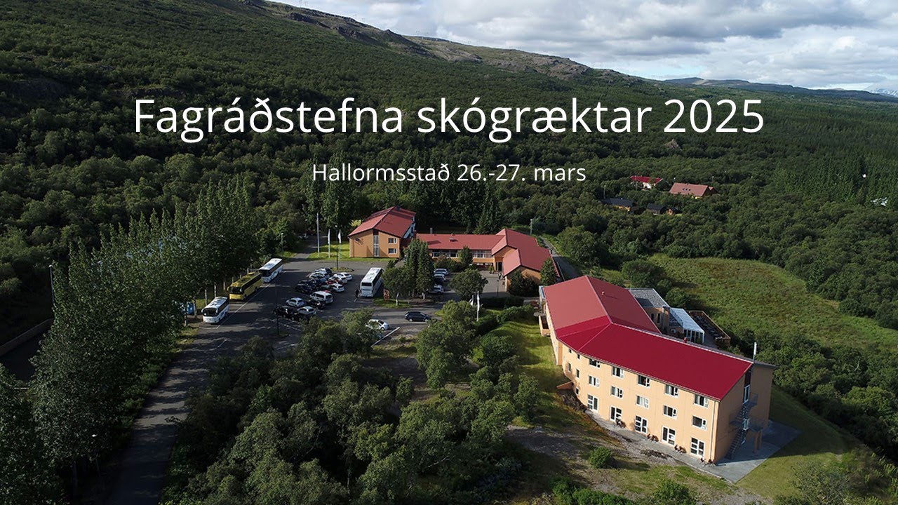 Fagráðstefna skógræktar 2025 Dagur 2