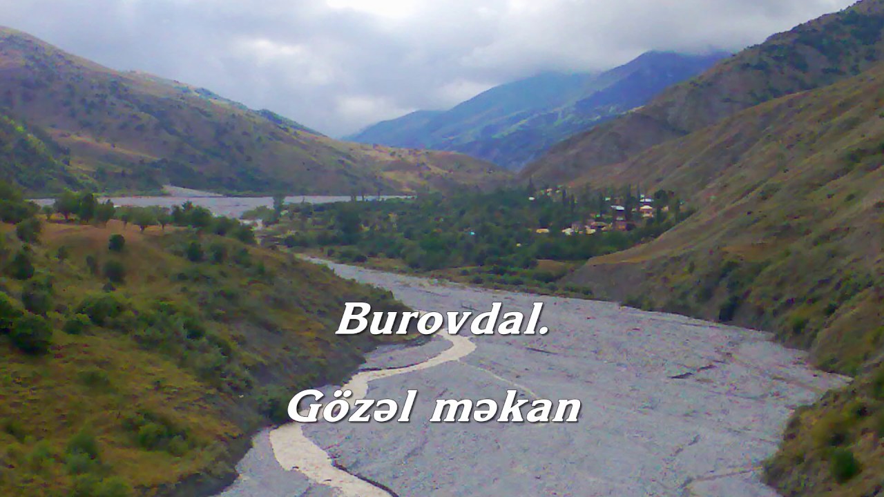 Burovdal g&ouml;zəl məkan