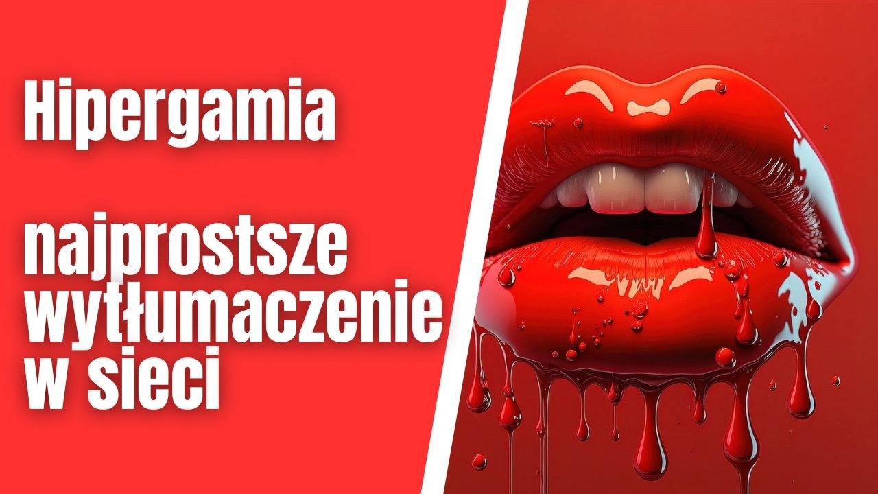 hipergamia - najszybciej i najprościej wytłumaczona