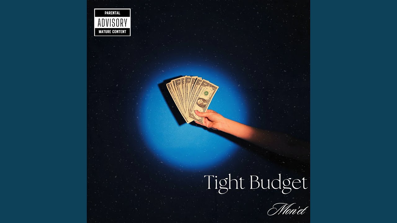 Tight Budget