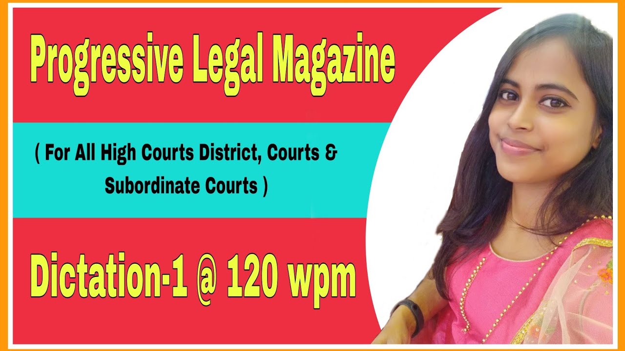Legal Dictation 120+ wpm ll Dictation-1 Progressive Legal Magazine 120+ wpm ll Ex-1 #Shorthandbattle