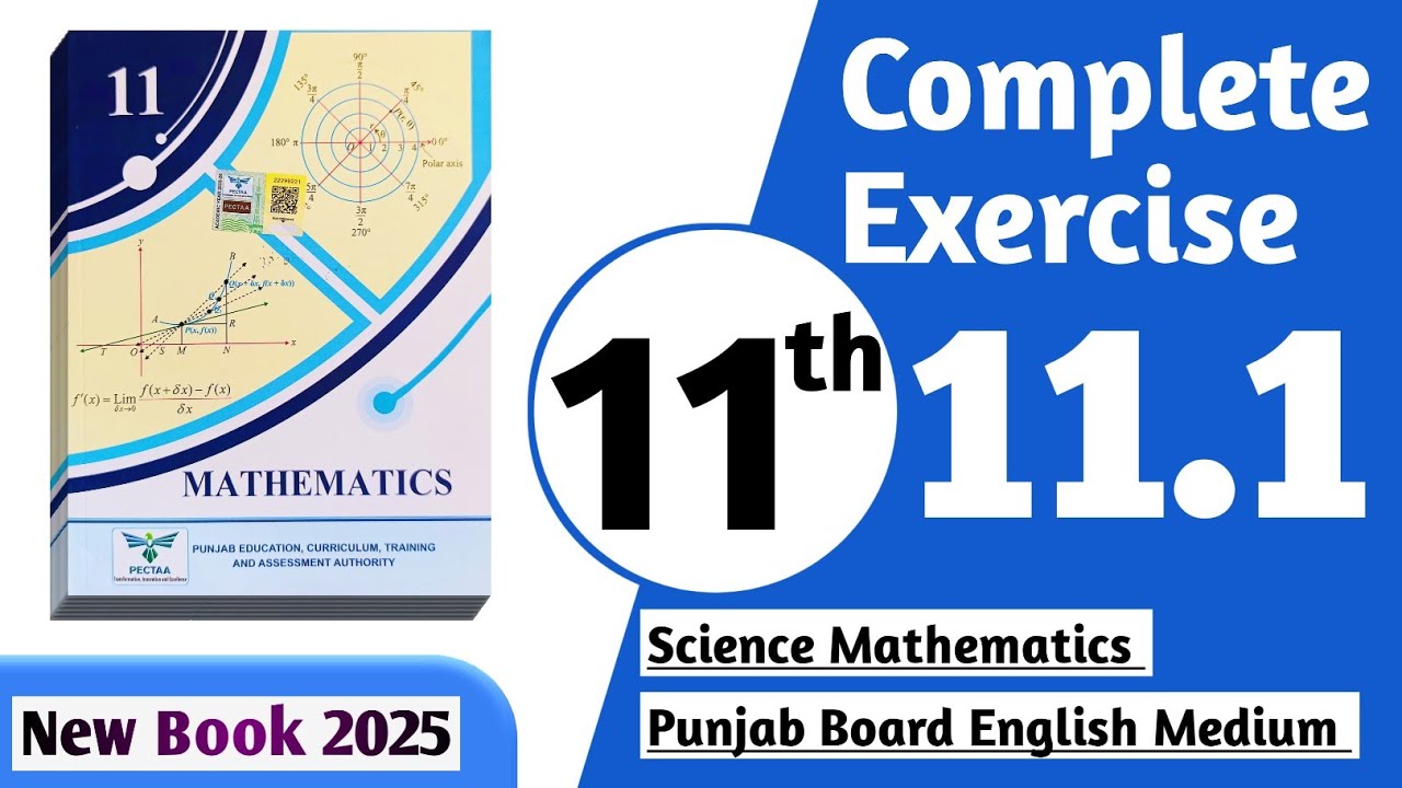 11 class math new book 2025 exercise 11.1 || PCTB || 11 class math exercise 11.1 complete | New book