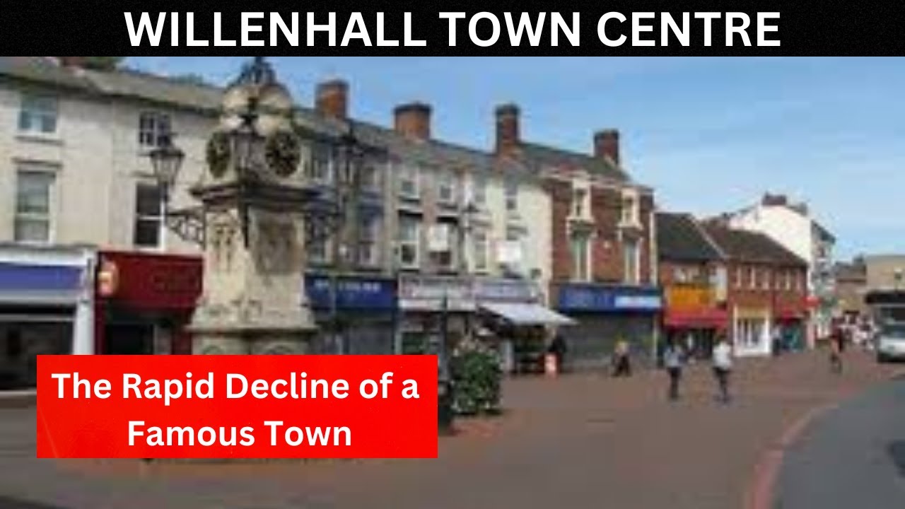 WILLENHALL TOWN CENTRE, the rapid decline of a once famous town