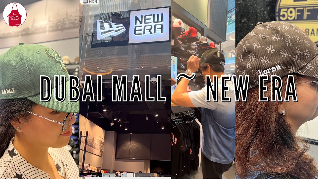 NEW ERA ~ DUBAI MALL