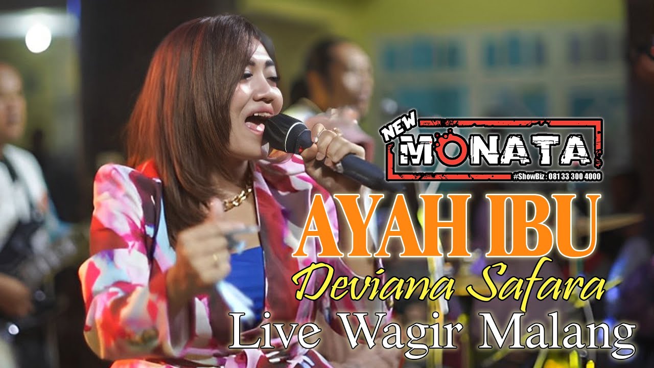 AYAH IBU - DEVIANA SAFARA - NEW MONATA - DHEHAN AUDIO - LIVE DESA PANDANREJO WAGIR MALANG