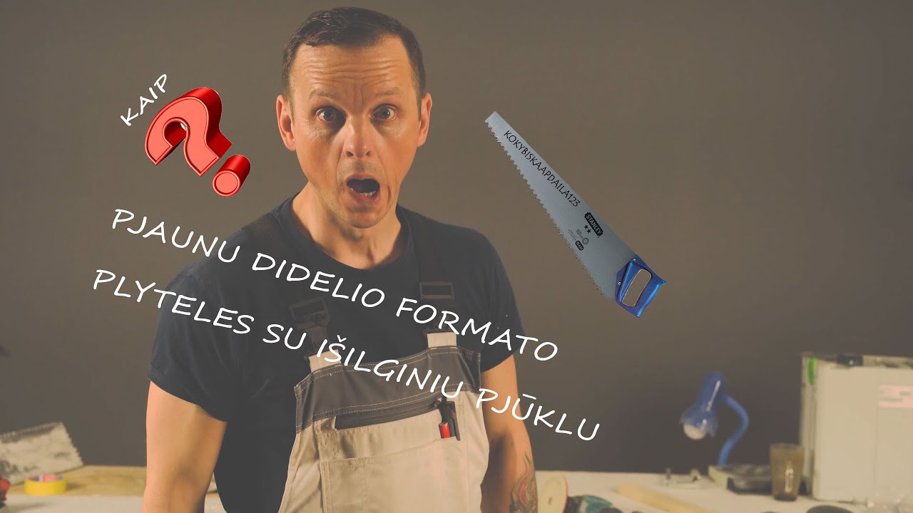 Pjaunu didelio formato plyteles su pjūklu.