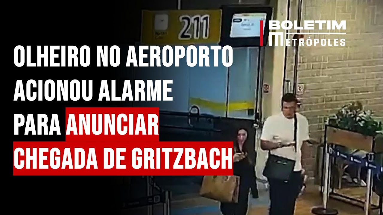 Olheiro no aeroporto acionou alarme para anunciar chegada de Gritzbach