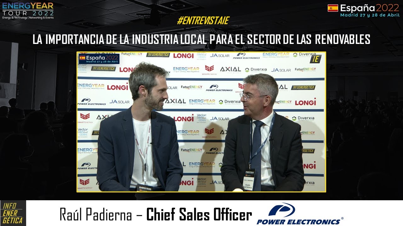 LA IMPORTANCIA DE LA INDUSTRIA LOCAL PARA LAS RENOVABLES - Entrevista a Power Electronics