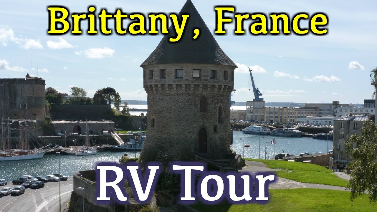 BRITTANY, FRANCE RV TOUR - Part 2 : The Full Monty