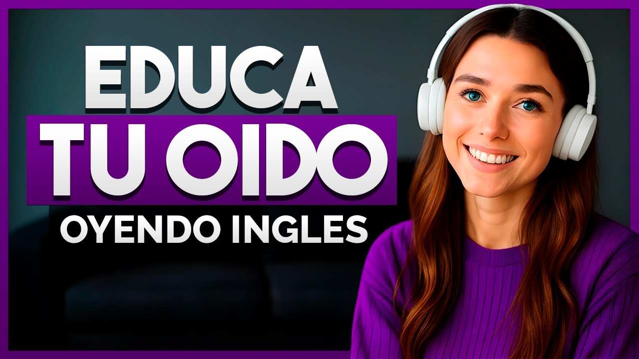 👂 EDUCA Tu OIDO Oyendo INGL&Eacute;S Mientras DESCANSAS, LIMPIAS o TRABAJAS 🎧 &iexcl;R&aacute;pido y Sin Esfuerzo! ✅