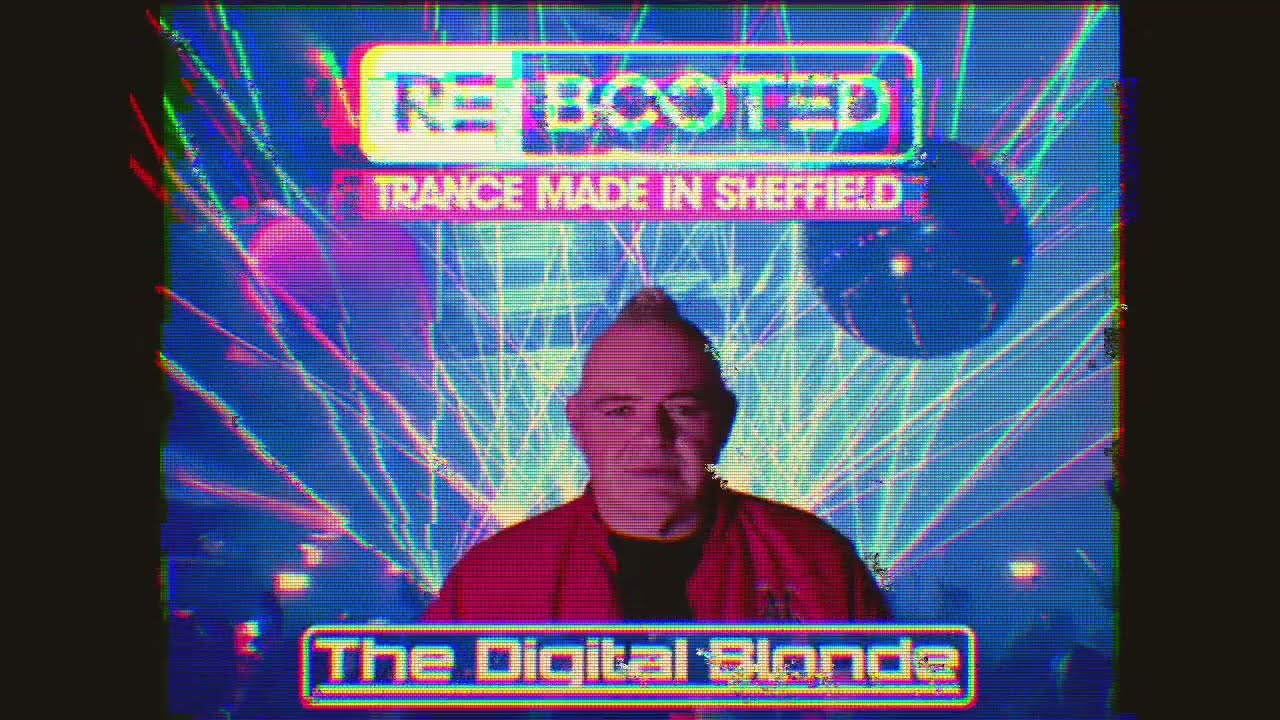 the digital blonde @ rebooted sheffeild