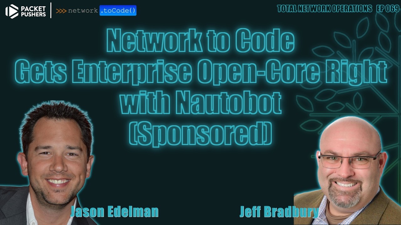 TNO069: Network to Code и правильный корпоративный Open-Core с Nautobot (Спонсорский выпуск)