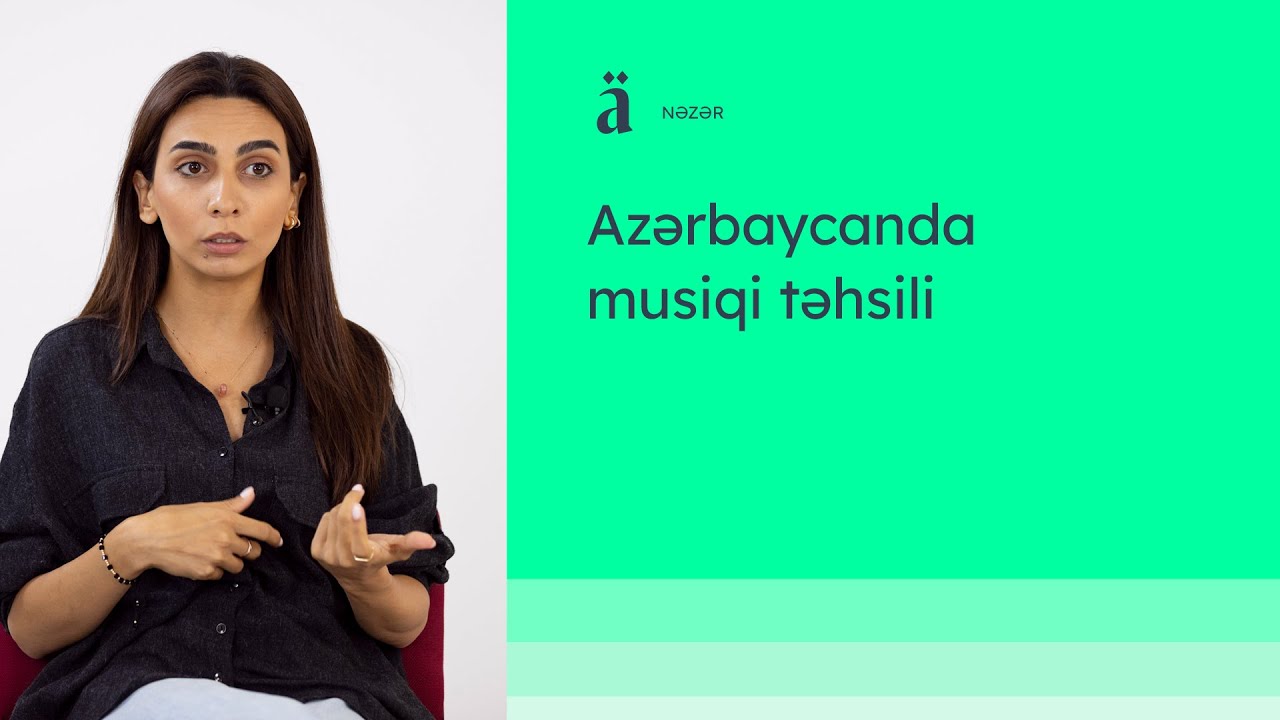 Azərbaycanda musiqi təhsili | Şəfaqət Məmmədova