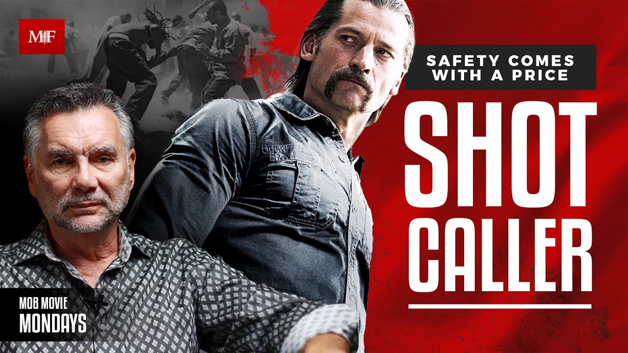 Mob Movie Monday Review | Shot Caller | Nikolaj Coster-Waldau and Jon Bernthal with Michael Franzese