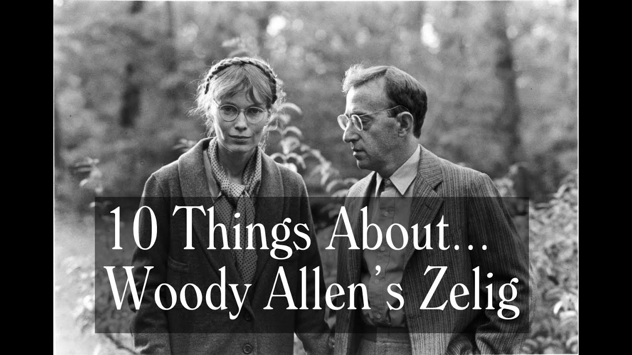 10 Things About Zelig - Woody Allen, Mia Farrow - Trivia, Music, Locations, Easter Eggs and More
