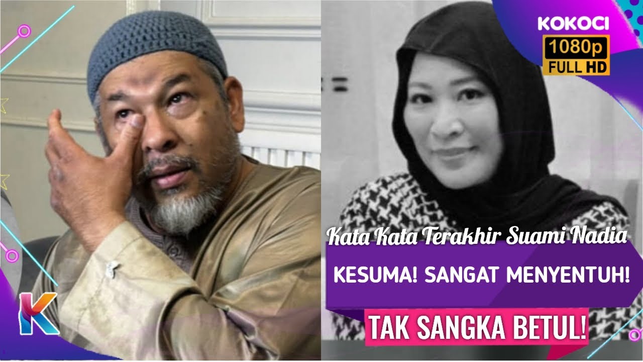 Kata Kata Terakhir Suami Nadia Kesuma! Sangat Menyentuh! Tak Sangka Betul!