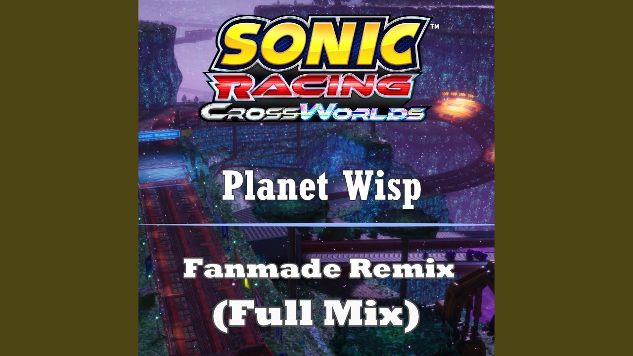 Planet Wisp (Final Lap)