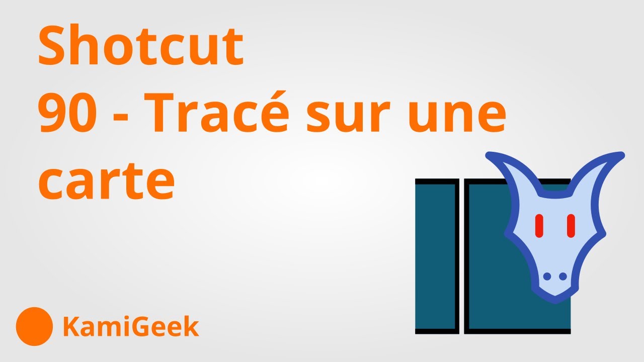 Serie tuto shotcut : 90 - tracé sur une carte (Glaxnimate)