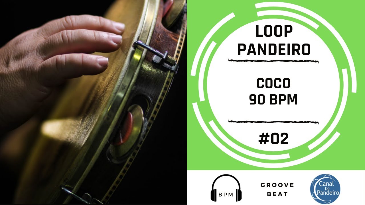 Loop de pandeiro | COCO 90 bpm | #02 | Canal Do Pandeiro | Aprenda pandeiro | Groove beat