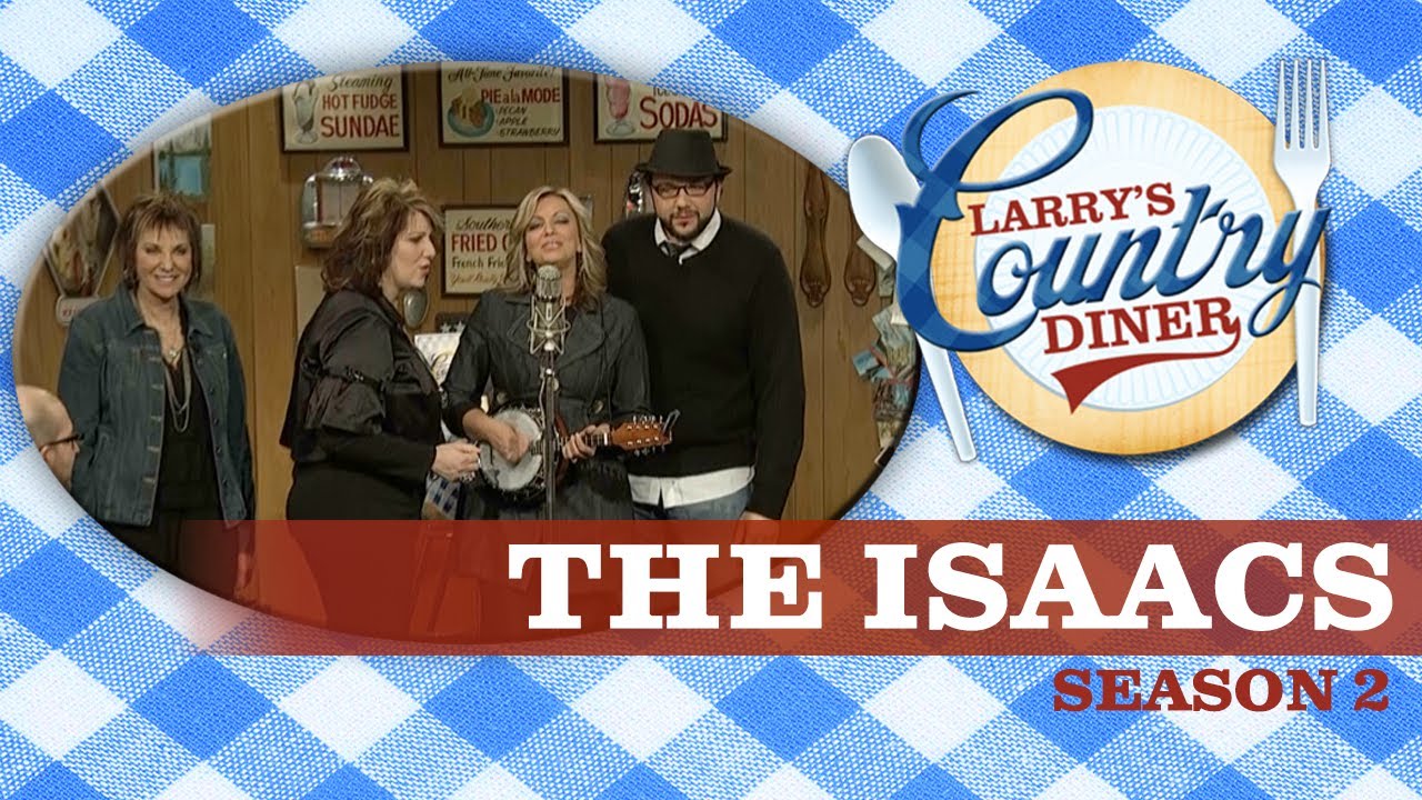 The Isaacs on Larry's Country Diner | Full Episode | Season 2