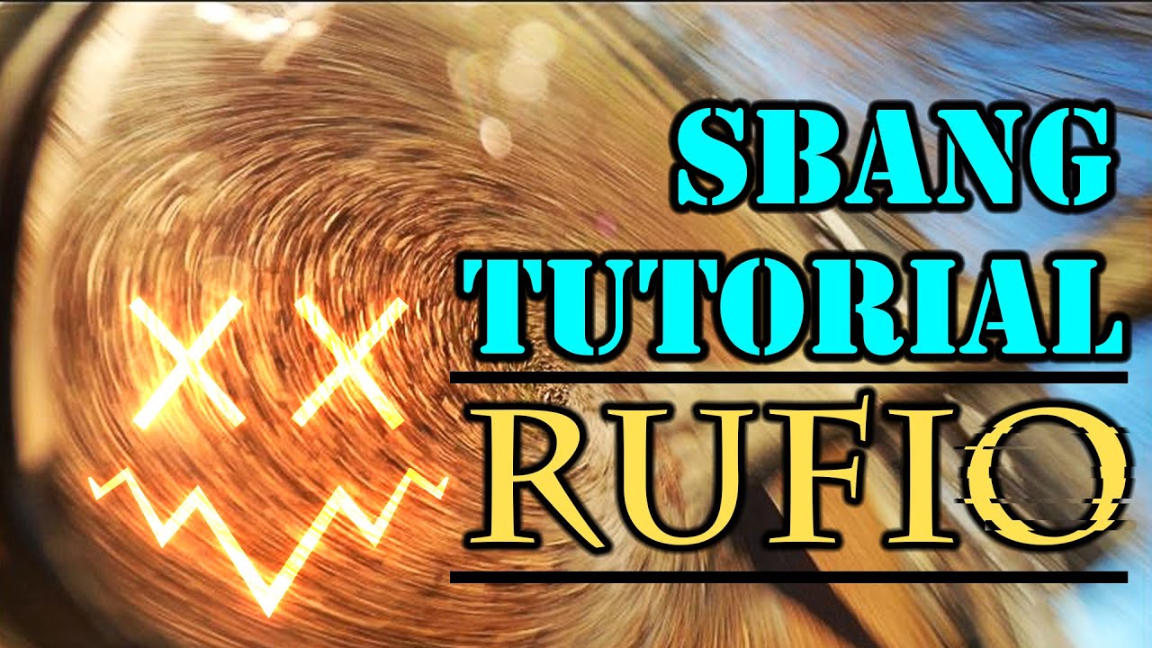 SBANG TUTORIAL: RUFIO