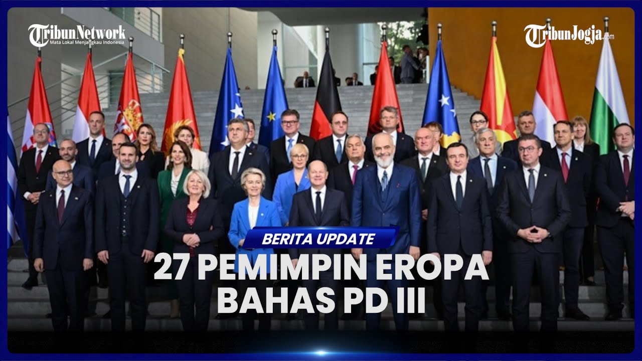 PARA PEMIMPIN EROPA DILAPORKAN GELAR PERTEMUAN BAHAS PERSIAPAN PERANG DUNIA III, ABAIKAN DIPLOMASI