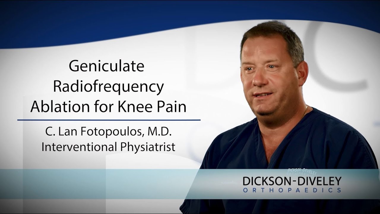 Geniculate Radiofrequency Ablation for Knee Pain