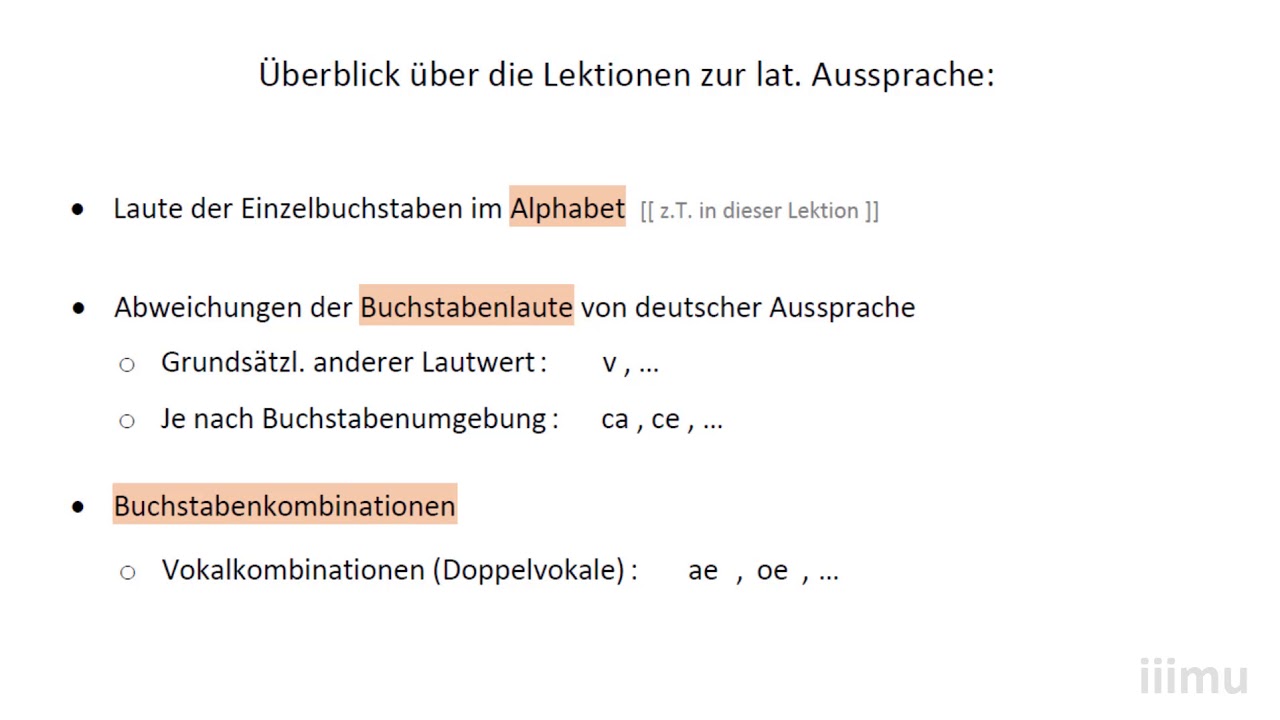 Latein:  Schrift und Aussprache (02):  Überleit.-Vid.