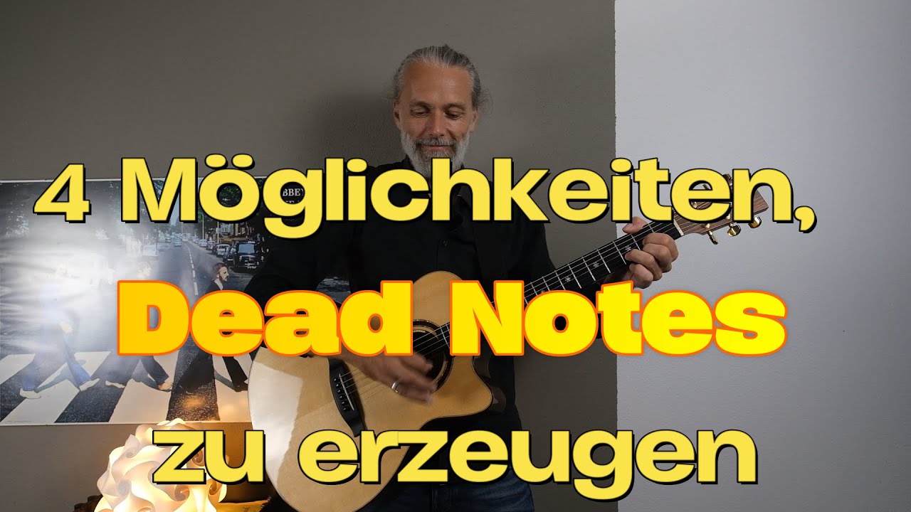 4 Möglichkeiten, Dead Notes zu erzeugen