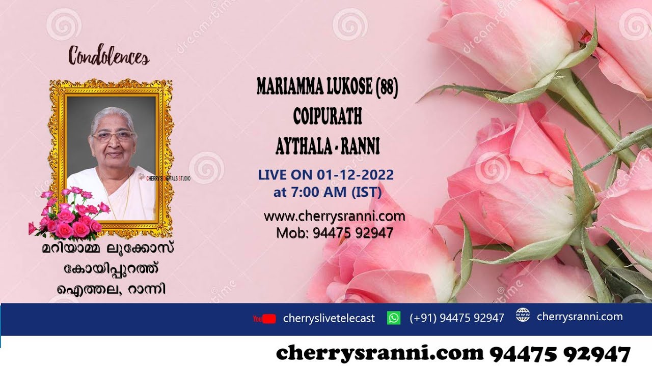 Cherryslive: Funeral of Mariamma Lukose (88), Coipurathu, Aythala, Ranni