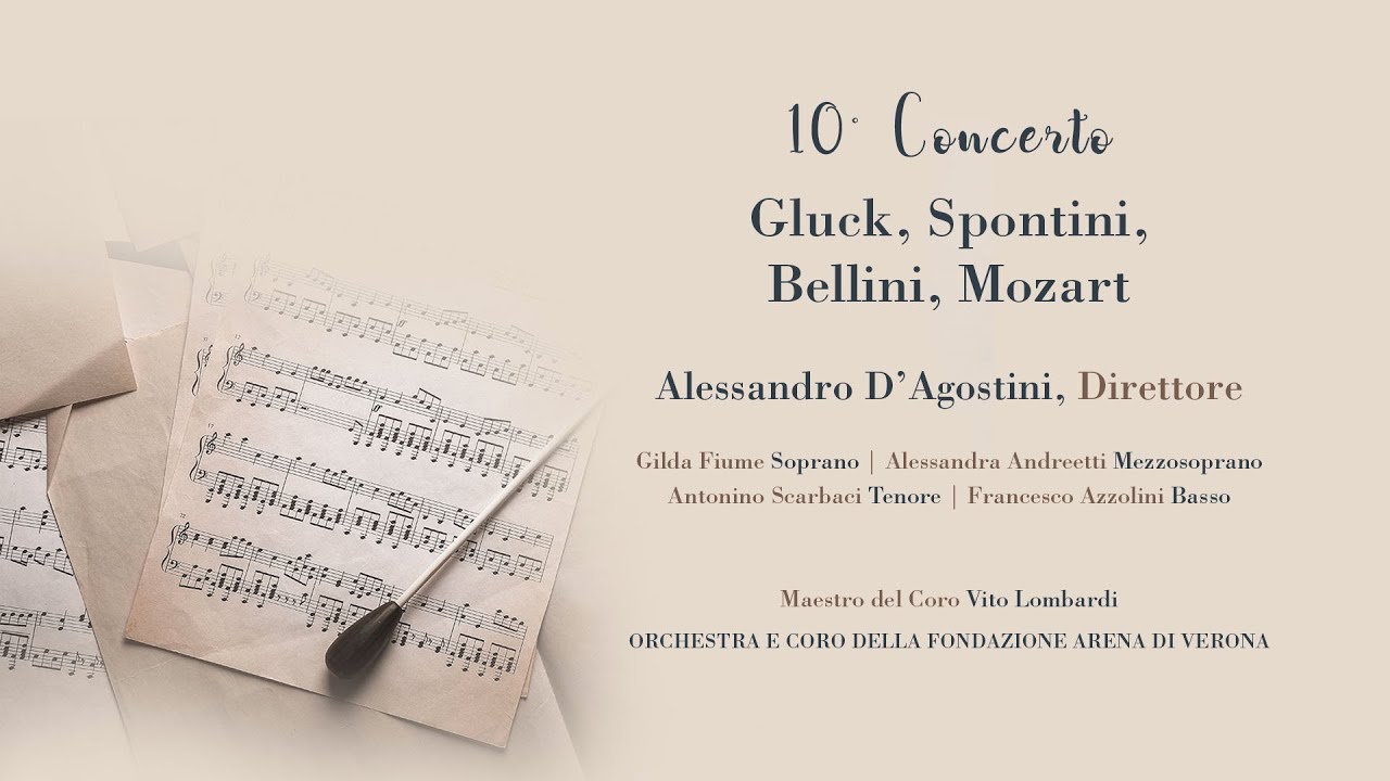 10° Concerto - Gluck, Spontini, Bellini, Mozart
