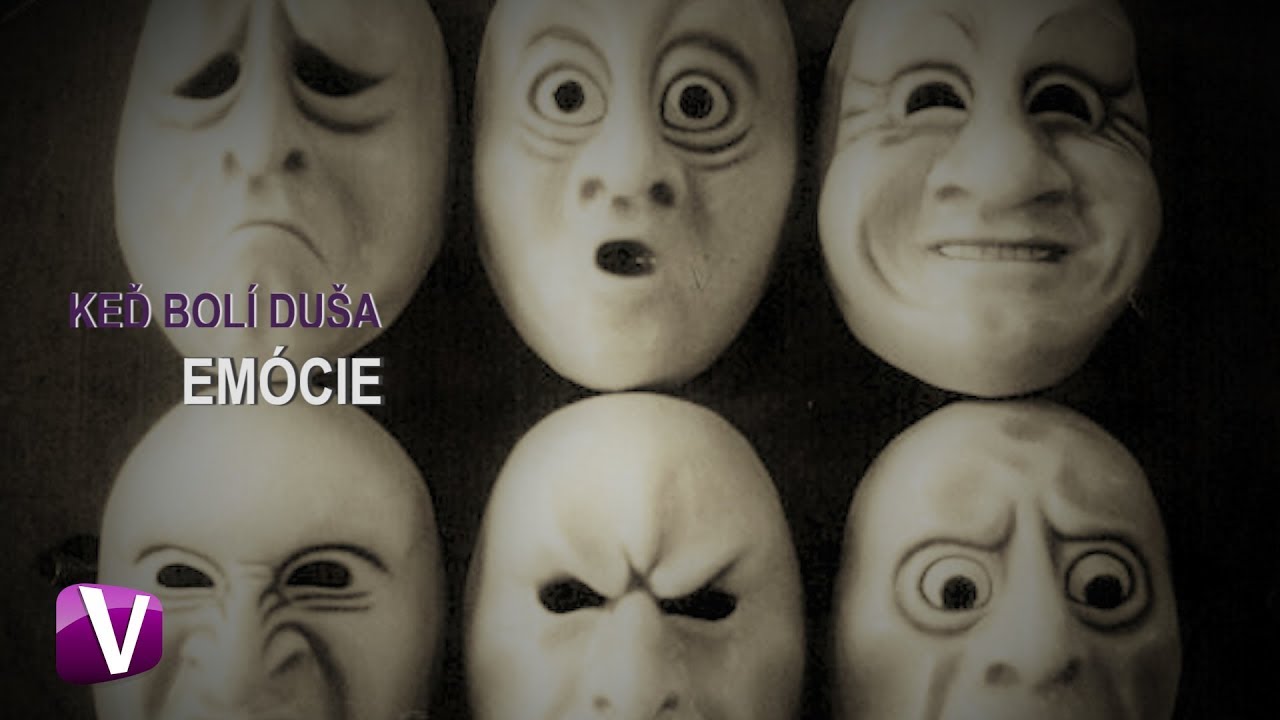 Keď bolí duša - EMÓCIE
