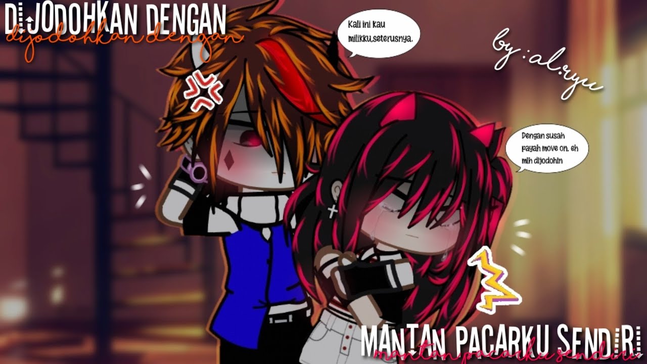 ◇ Perjodohan dengan mantan pacar sendiri ◇  Gachaclubindonesia
