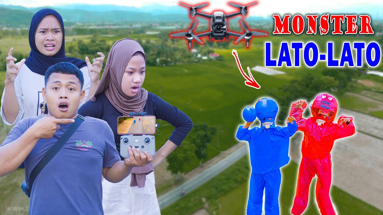 Drama || Drone Menangkap Sosok Monster Lato lato