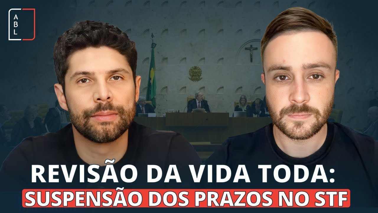 Revisão Da Vida Toda - Suspensão Dos Prazos No STF