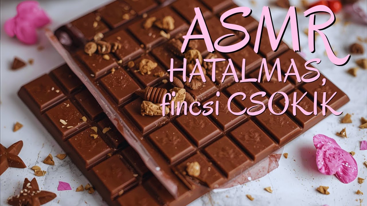 Magyar ASMR - HATALMAS csokik🍫😋🍫 - suttogás,crinkle💝